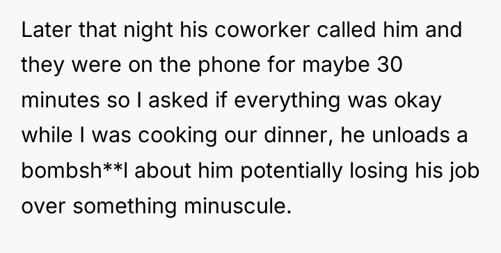 Later that night his coworker called him and they were...