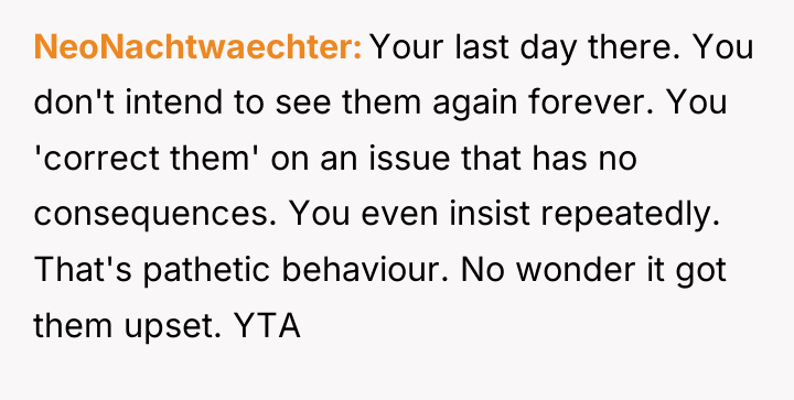 NeoNachtwaechter Your last day there. You don't intend to see...