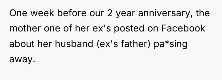 One week before our 2 year anniversary, the mother one...