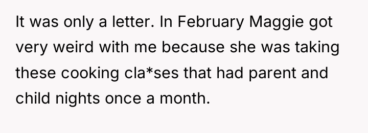 It was only a letter. In February Maggie got very...