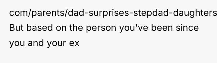com/parents/dad-surprises-stepdad-daughters-wedding-both-walking-bride-down-aisle-t46981 But based on the person you've been since you...