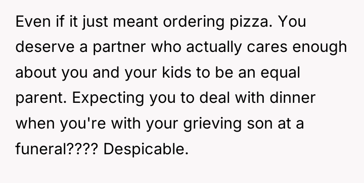 Even if it just meant ordering pizza. You deserve a...