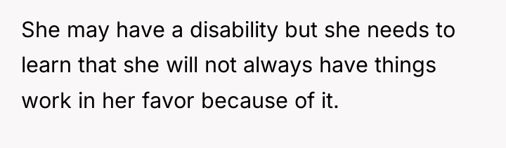 She may have a disability but she needs to learn...