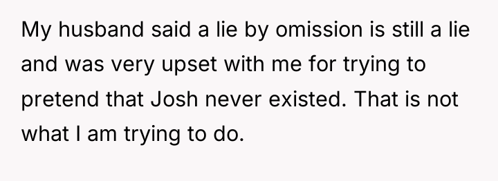 My husband said a lie by omission is still a...