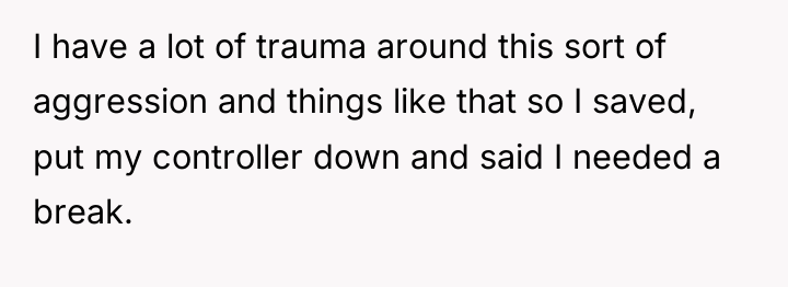 I have a lot of trauma around this sort of...