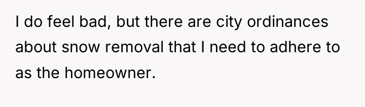 I do feel bad, but there are city ordinances about...