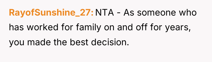 RayofSunshine_27 NTA - As someone who has worked for family...