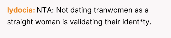 lydocia NTA: Not dating tranwomen as a straight woman is...