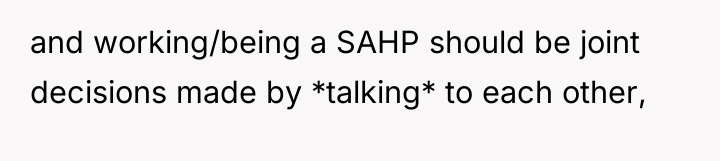 and working/being a SAHP should be joint decisions made by...