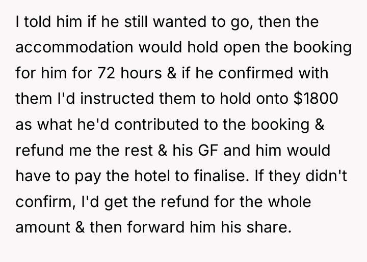 I told him if he still wanted to go, then...