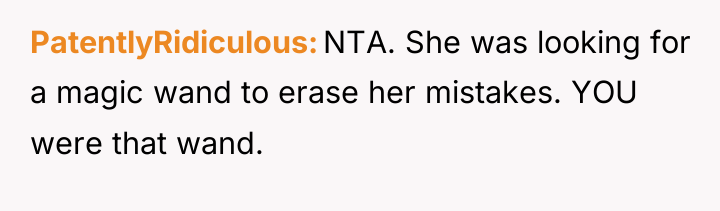 PatentlyRidiculous NTA. She was looking for a magic wand to...