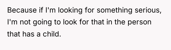 Because if I'm looking for something serious, I'm not going...