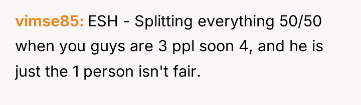 vimse85 ESH - Splitting everything 50/50 when you guys are...