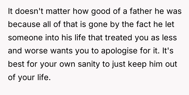 It doesn't matter how good of a father he was...