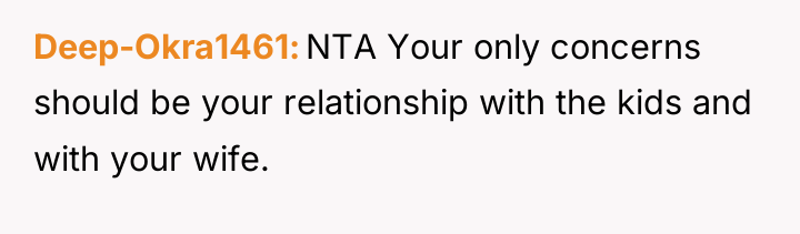 Deep-Okra1461 NTA Your only concerns should be your relationship with...