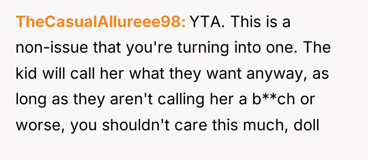 TheCasualAllureee98 YTA. This is a non-issue that you're turning into...