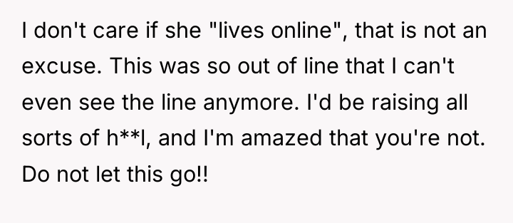 I don't care if she "lives online", that is not...