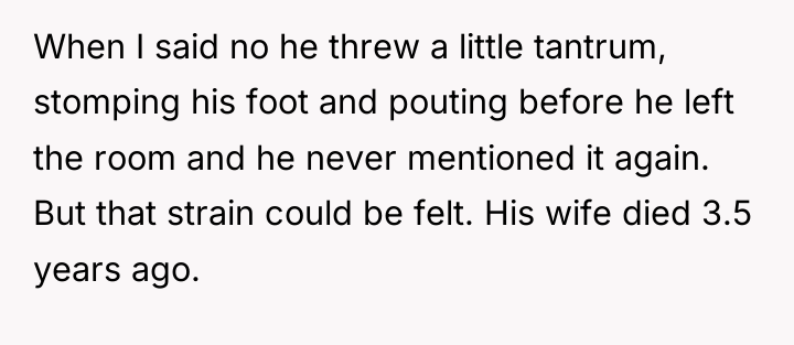 When I said no he threw a little tantrum, stomping...