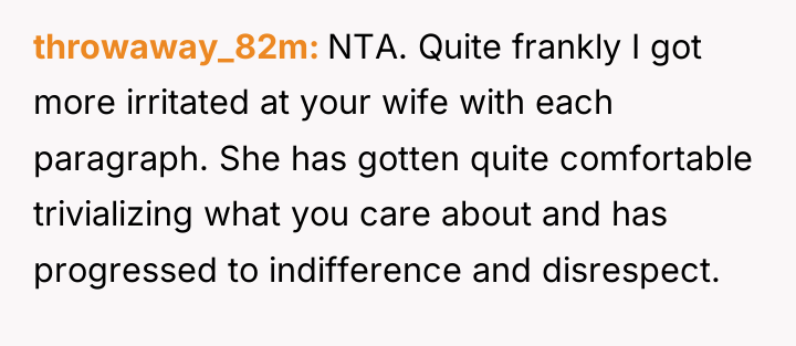 throwaway_82m NTA. Quite frankly I got more irritated at your...