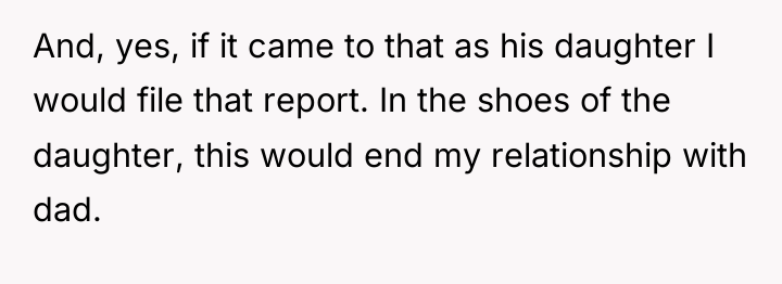 And, yes, if it came to that as his daughter...