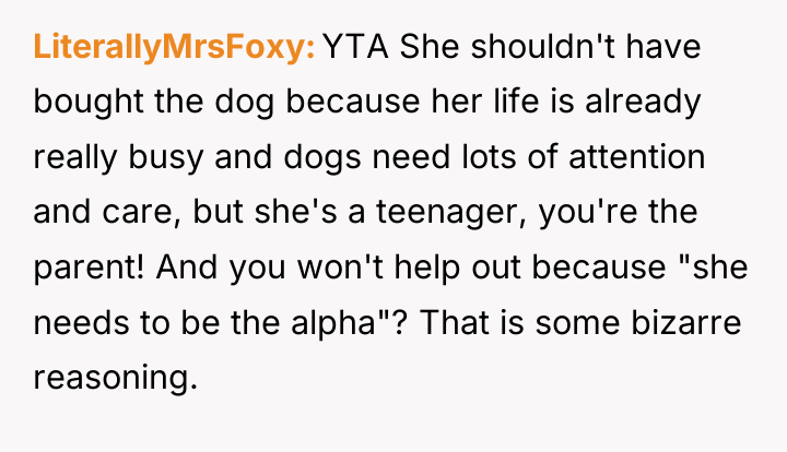 LiterallyMrsFoxy YTA She shouldn't have bought the dog because her...