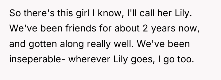 So there's this girl I know, I'll call her Lily....