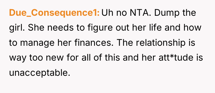 Due_Consequence1 Uh no NTA. Dump the girl. She needs to...
