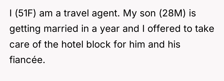 I (51F) am a travel agent. My son (28M) is...