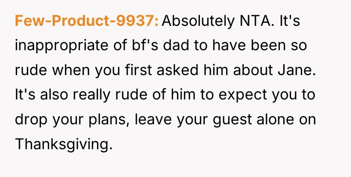 Few-Product-9937 Absolutely NTA. It's inappropriate of bf's dad to have...