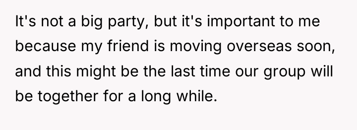 It's not a big party, but it's important to me...