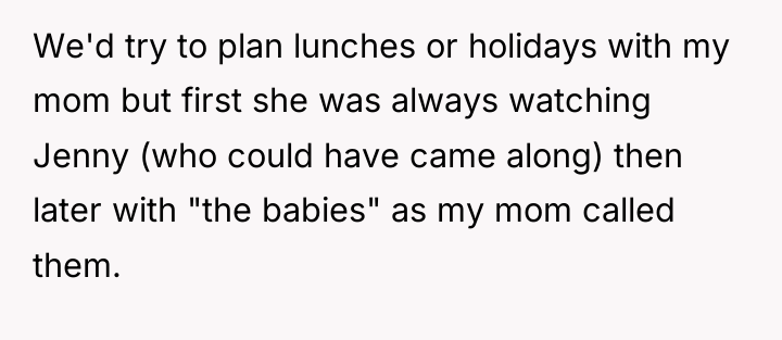We'd try to plan lunches or holidays with my mom...