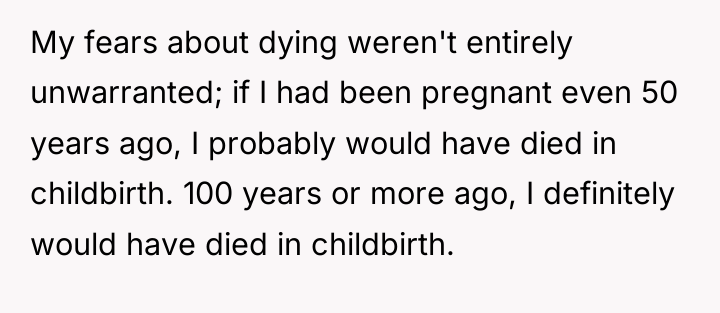 My fears about dying weren't entirely unwarranted; if I had...
