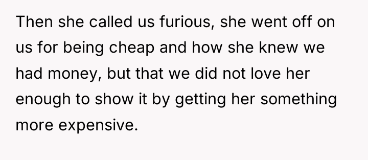 Then she called us furious, she went off on us...