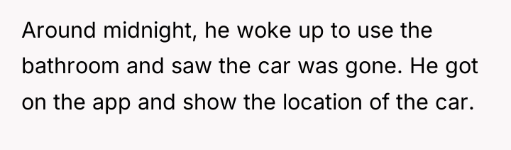 Around midnight, he woke up to use the bathroom and...