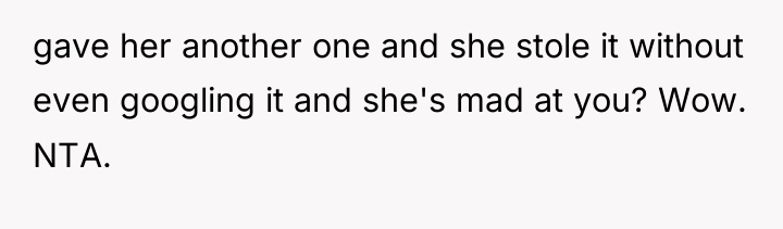 gave her another one and she stole it without even...