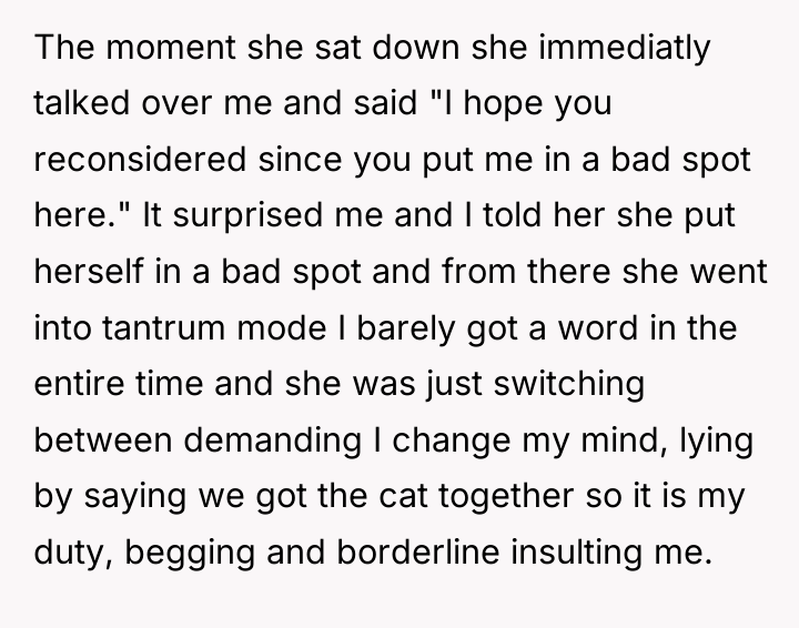 The moment she sat down she immediatly talked over me...