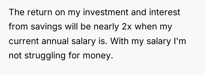 The return on my investment and interest from savings will...