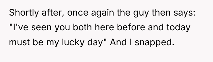 Shortly after, once again the guy then says: "I've seen...