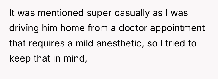 It was mentioned super casually as I was driving him...