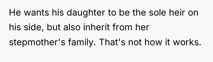 He wants his daughter to be the sole heir on...