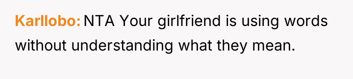 Karllobo NTA Your girlfriend is using words without understanding what...