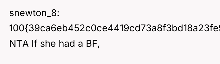 snewton_8 100{39ca6eb452c0ce4419cd73a8f3bd18a23fe95ab4febb092bc2ab1b542eeea82f} NTA If she had a BF,