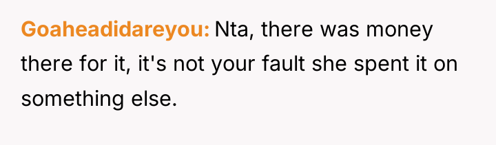 Goaheadidareyou Nta, there was money there for it, it's not...