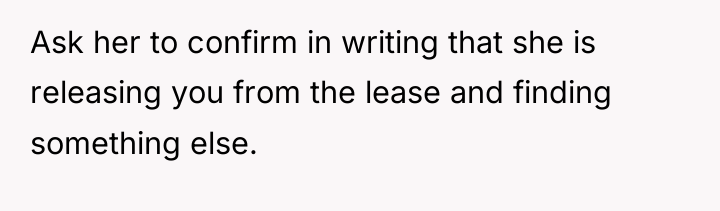 Ask her to confirm in writing that she is releasing...