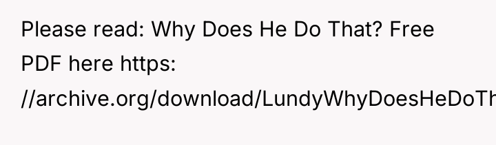 Please read: Why Does He Do That? Free PDF here...