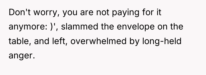 Don't worry, you are not paying for it anymore: )',...