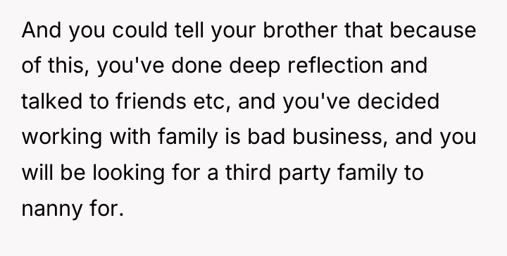 And you could tell your brother that because of this,...