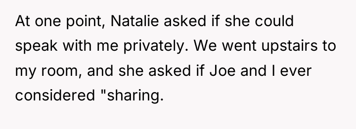 At one point, Natalie asked if she could speak with...