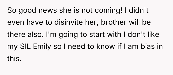 So good news she is not coming! I didn't even...