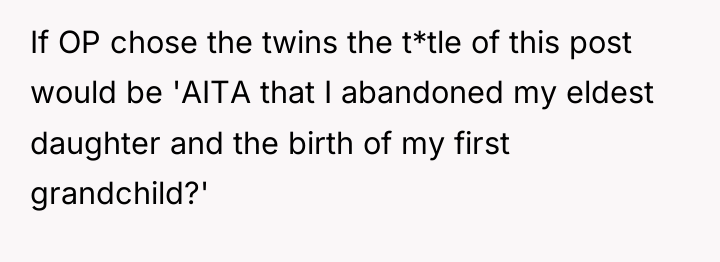 If OP chose the twins the t*tle of this post...